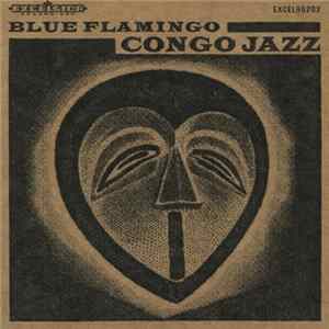 Blue Flamingo - Congo Jazz FLAC