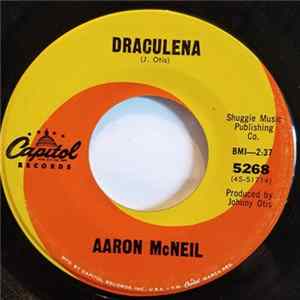 Aaron McNeil - Draculena / Since You Went Away FLAC