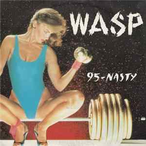 W.A.S.P. - 9.5. - N.A.S.T.Y. FLAC