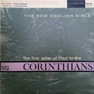 Robert Speaight, Lockwood West - The New English Bible - The First Letter Of Paul To The Corninthians Part One FLAC