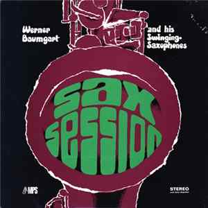 Werner Baumgart And His Swinging Saxophones - Sax Session FLAC