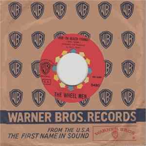 The Wheel Men - Hon-Da Beach / School Is A Gas FLAC
