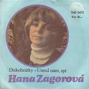 Hana Zagorová - Diskohrátky • Usnul Nám, Spí FLAC