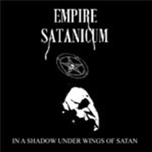 Empire Satanicum - In A Shadow Under Wings Of Satan FLAC
