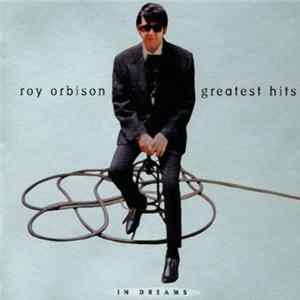 Roy Orbison - Greatest Hits FLAC
