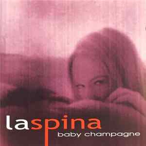 La Spina - Baby Champagne FLAC