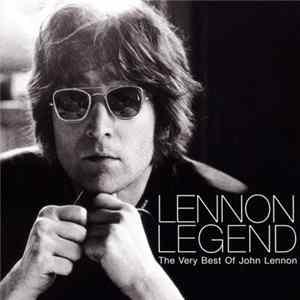 John Lennon - Lennon Legend (The Very Best Of John Lennon) FLAC