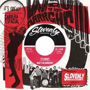 Wau Y Los Arrrghs!!! - It's Great! b/w Carrera Espacial FLAC