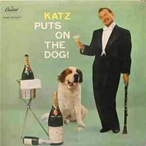 Mickey Katz - Katz Puts On The Dog FLAC