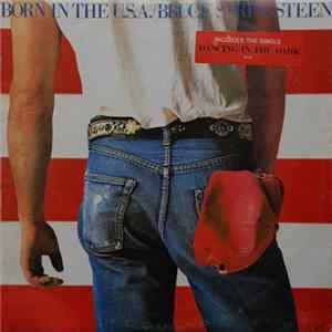 Bruce Springsteen - Born In The U.S.A. FLAC