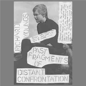 Richard Youngs - Past Fragments Of Distant Confrontation FLAC
