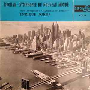 Dvořák . The New Symphony Orchestra, Enrique Jorda - Symphony No. 5 In E Minor Opus 95 From The New World FLAC