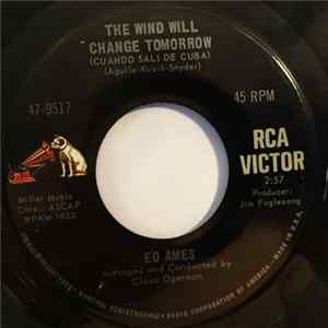 Ed Ames - The Wind Will Change Tomorrow(Cuando Sali De Cuba)/Apologize FLAC