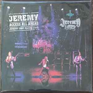 Jeremy - Access All Areas: Jeremy 2004 History Live!! FLAC
