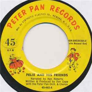Felix the Cat And Peter Pan Orch. & Chorus - Felix And His Friends FLAC