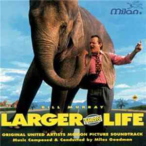 Miles Goodman - Larger Than Life (Original United Artists Motion Picture Soundtrack) FLAC