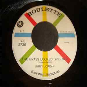 Jimmy Jordan - The Grass Looked Greener / Tick Tock FLAC