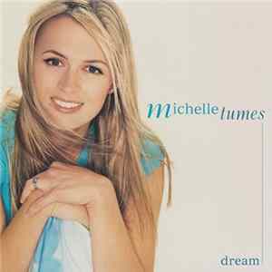 Michelle Tumes - Dream FLAC