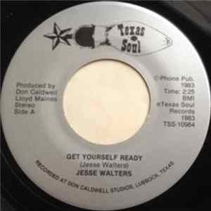 Jesse Walters - Get Yourself Ready / Don't Make Me Play (Johnny B. Goode) FLAC