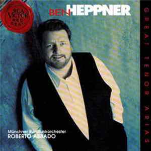 Ben Heppner, Munich Radio Orchestra, Roberto Abbado - Great Tenor Arias FLAC