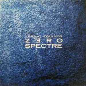 Zero Spectre - Vernal Equinox FLAC
