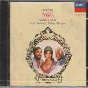 Pavarotti, Milnes, Freni, Rescigno, National Philharmonic - Puccini Tosca Scenes & Arias FLAC