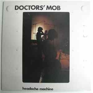 Doctors' Mob - Headache Machine FLAC