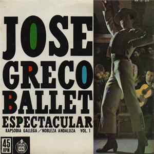 Jose Greco - Ballet Espectacular Vol. 1 FLAC