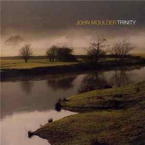 John Moulder - Trinity FLAC