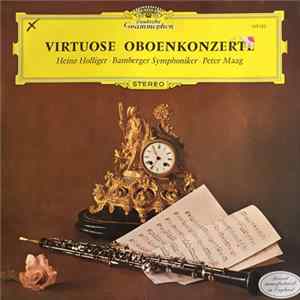 Heinz Holliger · Bamberger Symphoniker · Peter Maag - Virtuose Oboenkonzerte FLAC
