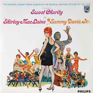 Shirley MacLaine and Sammy Davis Jr. - Sweet Charity (The Original Sound Track Album Of The Musical Motion Picture Of The '70' S FLAC