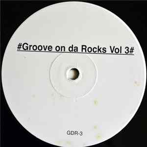 Michael Moog - Groove On Da Rocks Vol 3 : Hands (Dronez Rmx) FLAC