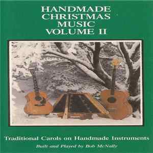 Bob McNally - Handmade Christmas Music Volume II FLAC