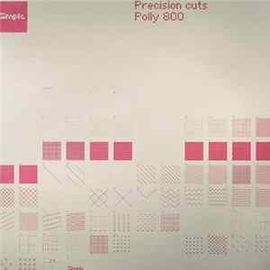 Precision Cuts - Polly 800 FLAC