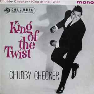Chubby Checker - King Of The Twist FLAC