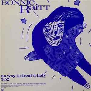 Bonnie Raitt - No Way To Treat A Lady FLAC