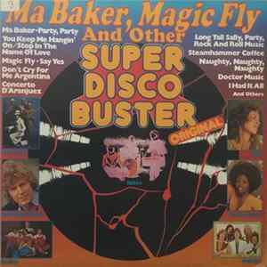Various - Ma Baker, Magic Fly And Other Super Disco Buster FLAC