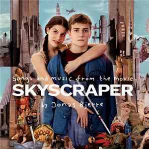 Jonas Bjerre - Songs And Music From The Movie Skyscraper FLAC