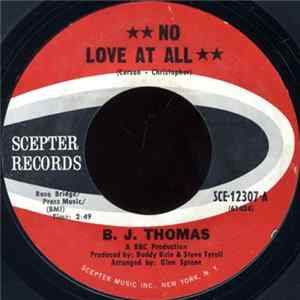 B.J. Thomas - No Love At All FLAC