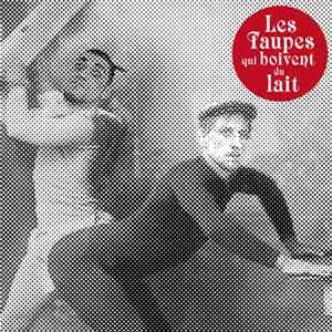 Les Taupes Qui Boivent Du Lait - Live in Portugal FLAC