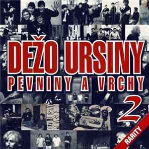 Dežo Ursiny - Pevniny A Vrchy 2 (Rarity) FLAC