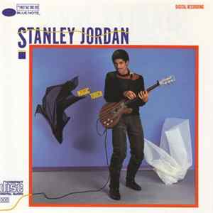 Stanley Jordan - Magic Touch FLAC