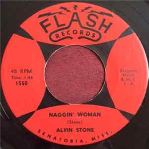 Alvin Stone - Naggin' Woman / Don't Take My Love For Granted FLAC