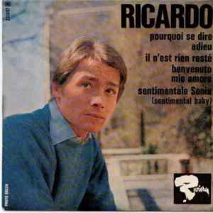 Ricardo - Pourquoi Se Dire Adieu FLAC