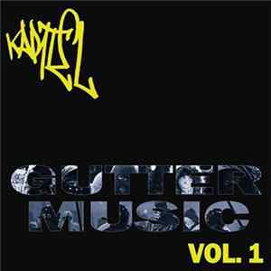 Kartel - Gutter Music Vol. 1 FLAC