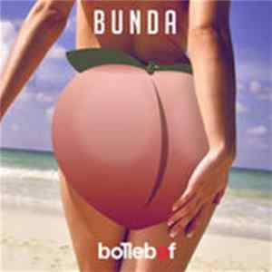 Bollebof - Bunda FLAC