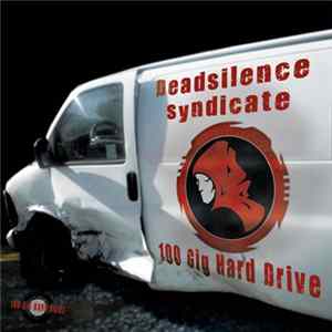 Deadsilence Syndicate - 100 Gig Hard Drive FLAC