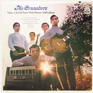 The Crusaders - Make A Joyful Noise With Drums And Guitars FLAC