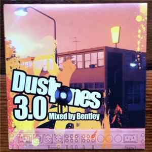 Bentley - Dust Tones 3.0 FLAC