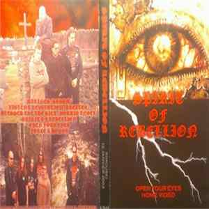 Spirit Of Rebellion - Open Your Eyes Home Video FLAC